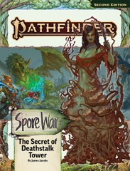 Pathfinder Adventure Path #211: Spore War Part 2 of 3 - The Secret of Deathstalk Tower